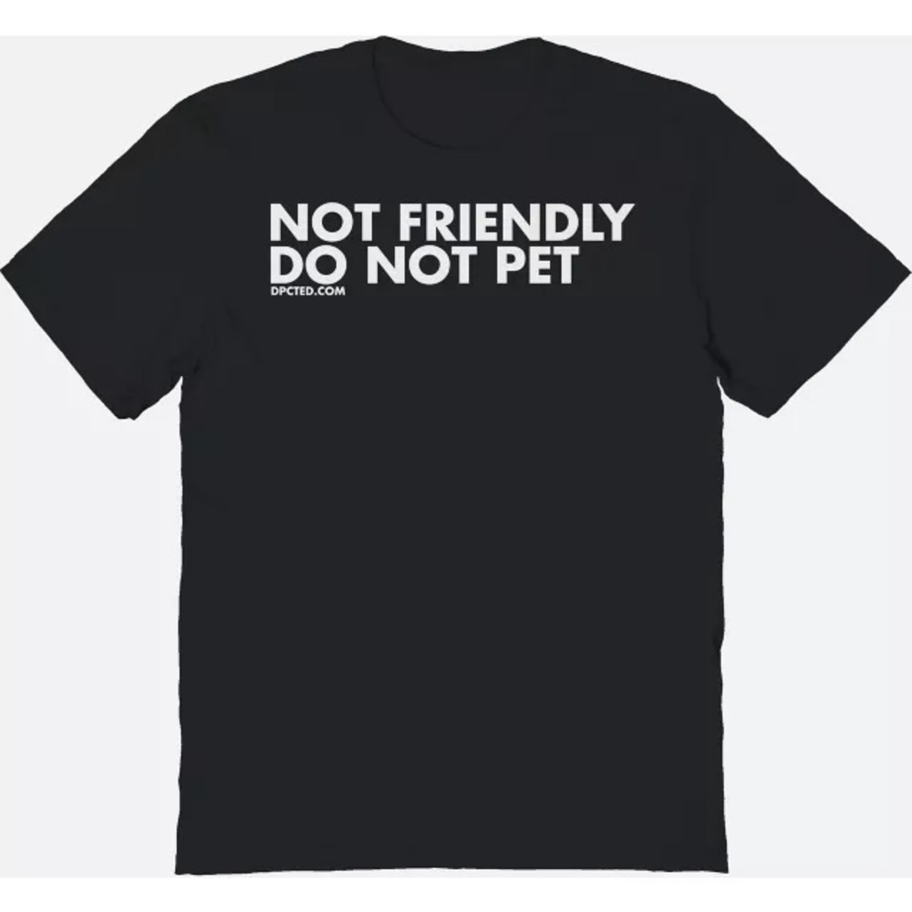 Do Not Pet T Shirt